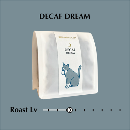 DECAF DREAM デカフェドリーム